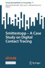 Smittestopp ? A Case Study on Digital Contact Tracing