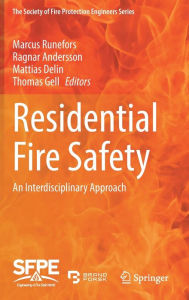 Title: Residential Fire Safety: An Interdisciplinary Approach, Author: Marcus Runefors