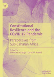 Title: Constitutional Resilience and the COVID-19 Pandemic: Perspectives from Sub-Saharan Africa, Author: Ebenezer Durojaye