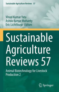 Title: Sustainable Agriculture Reviews 57: Animal Biotechnology for Livestock Production 2, Author: Vinod Kumar Yata