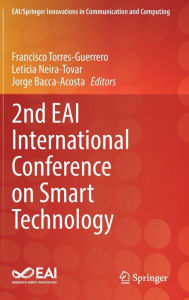 Title: 2nd EAI International Conference on Smart Technology, Author: Francisco Torres-Guerrero