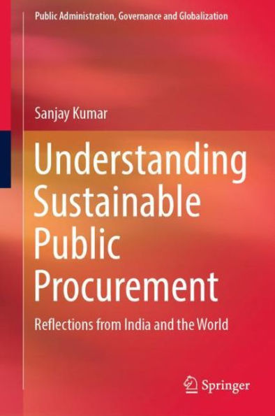 Understanding Sustainable Public Procurement: Reflections from India and the World