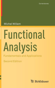 Title: Functional Analysis: Fundamentals and Applications, Author: Michel Willem