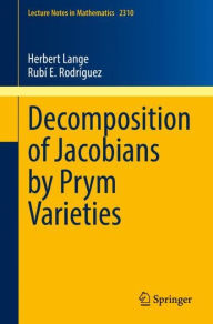 Title: Decomposition of Jacobians by Prym Varieties, Author: Herbert Lange