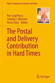 Title: The Postal and Delivery Contribution in Hard Times, Author: Pier Luigi Parcu