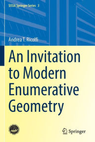 Title: An Invitation to Modern Enumerative Geometry, Author: Andrea T. Ricolfi