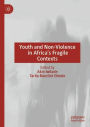 Youth and Non-Violence in Africa's Fragile Contexts