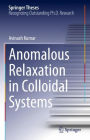 Anomalous Relaxation in Colloidal Systems