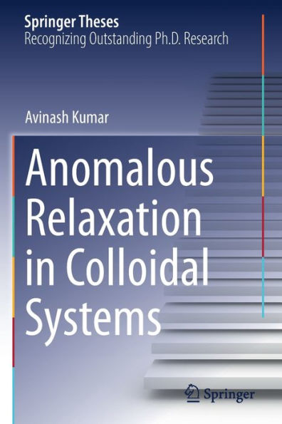 Anomalous Relaxation in Colloidal Systems