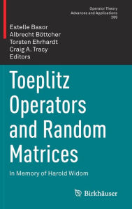 Title: Toeplitz Operators and Random Matrices: In Memory of Harold Widom, Author: Estelle Basor