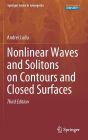 Nonlinear Waves and Solitons on Contours and Closed Surfaces