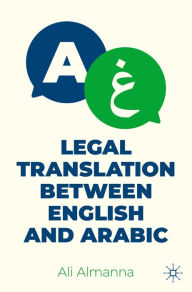 Title: Legal Translation between English and Arabic, Author: Ali Almanna
