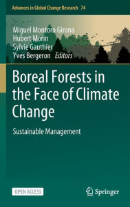 Title: Boreal Forests in the Face of Climate Change: Sustainable Management, Author: Miguel Montoro Girona