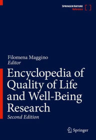 Title: Encyclopedia of Quality of Life and Well-Being Research, Author: Filomena Maggino