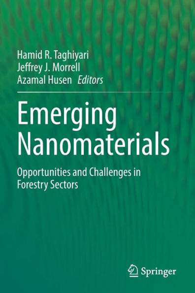 Emerging Nanomaterials: Opportunities and Challenges in Forestry Sectors