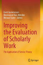 Improving the Evaluation of Scholarly Work: The Application of Service Theory