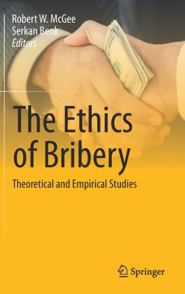 The Ethics of Bribery: Theoretical and Empirical Studies