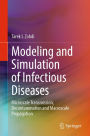 Modeling and Simulation of Infectious Diseases: Microscale Transmission, Decontamination and Macroscale Propagation