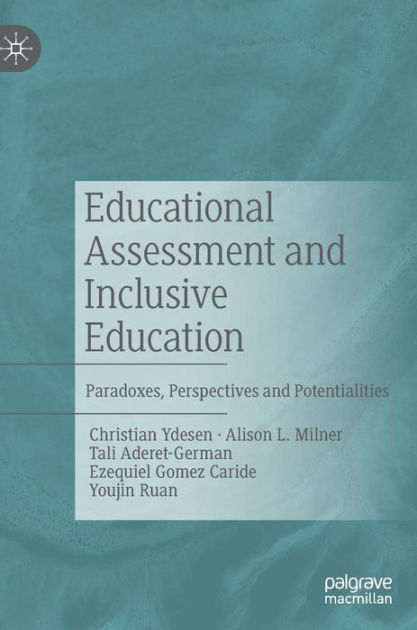 Educational Assessment And Inclusive Education: Paradoxes, Perspectives ...