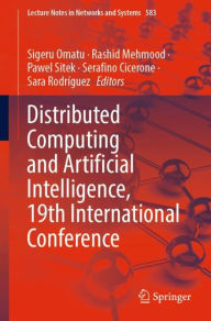 Title: Distributed Computing and Artificial Intelligence, 19th International Conference, Author: Sigeru Omatu