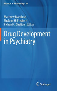 Title: Drug Development in Psychiatry, Author: Matthew Macaluso