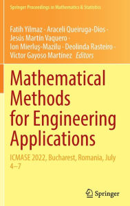 Title: Mathematical Methods for Engineering Applications: ICMASE 2022, Bucharest, Romania, July 4-7, Author: Fatih Yilmaz