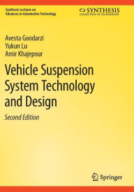 Title: Vehicle Suspension System Technology and Design, Author: Avesta Goodarzi