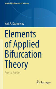 Title: Elements of Applied Bifurcation Theory, Author: Yuri A. Kuznetsov