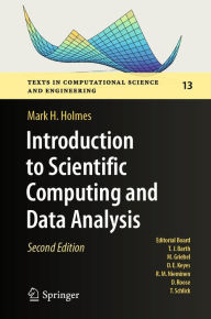 Title: Introduction to Scientific Computing and Data Analysis, Author: Mark H. Holmes