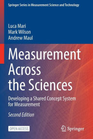 Title: Measurement Across the Sciences: Developing a Shared Concept System for Measurement, Author: Luca Mari