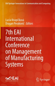 Title: 7th EAI International Conference on Management of Manufacturing Systems, Author: Lucia Knapcíková