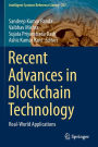 Recent Advances in Blockchain Technology: Real-World Applications