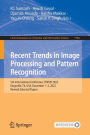 Recent Trends in Image Processing and Pattern Recognition: 5th International Conference, RTIP2R 2022, Kingsville, TX, USA, December 1-2, 2022, Revised Selected Papers