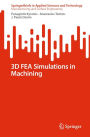 3D FEA Simulations in Machining