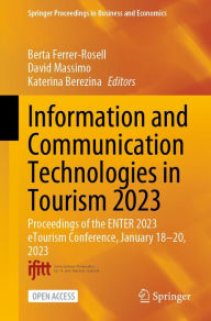 Title: Information and Communication Technologies in Tourism 2023: Proceedings of the ENTER 2023 eTourism Conference, January 18-20, 2023, Author: Berta Ferrer-Rosell
