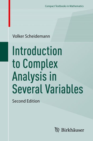 Introduction to Complex Analysis in Several Variables