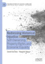 Redressing Historical Injustice: Self-Ownership, Property Rights and Economic Equality