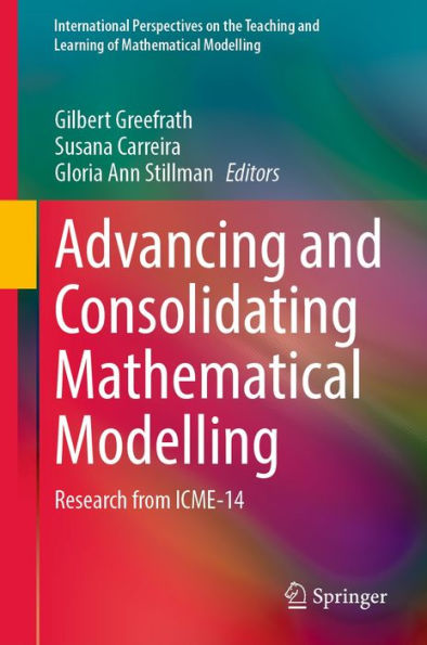 Advancing and Consolidating Mathematical Modelling: Research from ICME-14