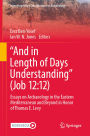 And in Length of Days Understanding (Job 12:12): Essays on Archaeology in the Eastern Mediterranean and Beyond in Honor of Thomas E. Levy