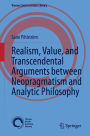 Realism, Value, and Transcendental Arguments between Neopragmatism and Analytic Philosophy
