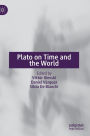 Plato on Time and the World