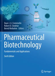 Title: Pharmaceutical Biotechnology: Fundamentals and Applications, Author: Daan J. A. Crommelin