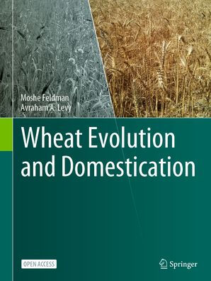 Wheat Evolution and Domestication