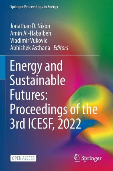 Energy and Sustainable Futures: Proceedings of the 3rd ICESF, 2022