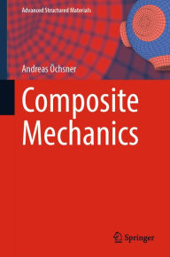 Title: Composite Mechanics, Author: Andreas Öchsner