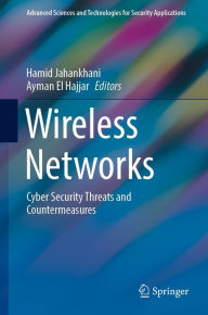 Title: Wireless Networks: Cyber Security Threats and Countermeasures, Author: Hamid Jahankhani