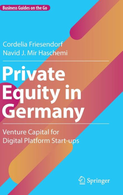 Private Equity In Germany Venture Capital For Digital Platform Start private-equity-in-germany-venture-capital-for-digital-platform-start