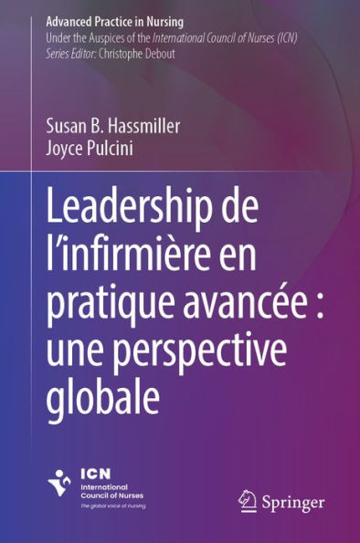 Leadership de l'infirmière en pratique avancée : une perspective globale