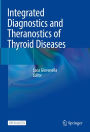 Integrated Diagnostics and Theranostics of Thyroid Diseases