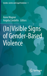Title: (In)Visible Signs of Gender-Based Violence, Author: Anne Wagner